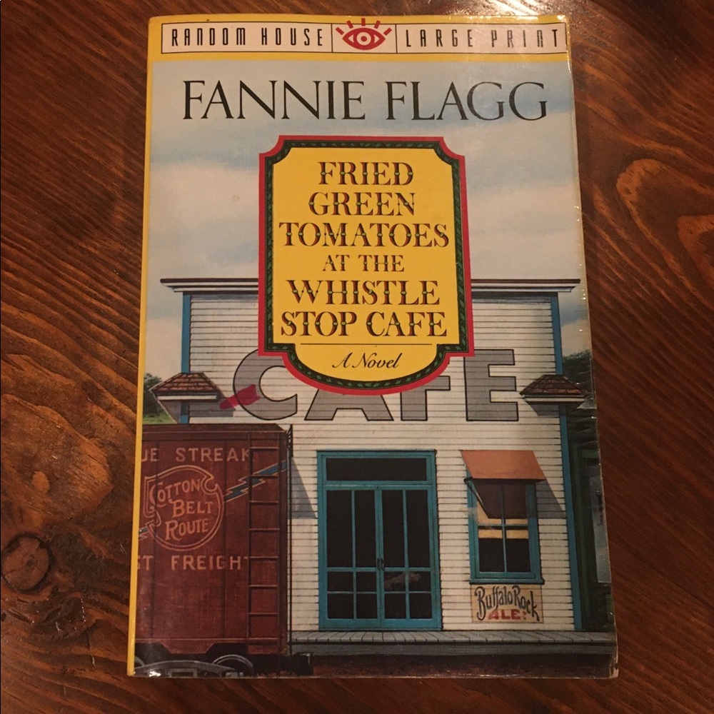 Fried Green Tomatoes at the Whistle Stop Cafe